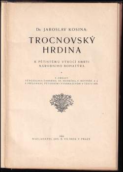 Jaroslav Kosina: Trocnovský hrdina