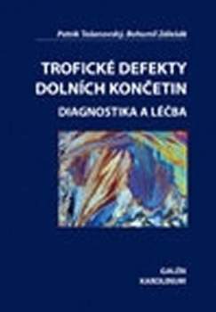 Patrik Tošenovský: Trofické defekty dolních končetin