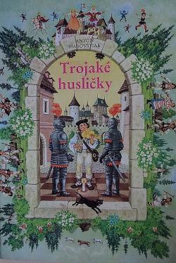 Trojaké husličky