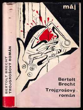 Bertolt Brecht: Trojgrošový román