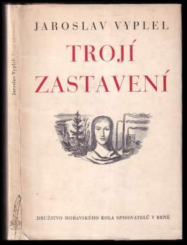 Trojí zastavení