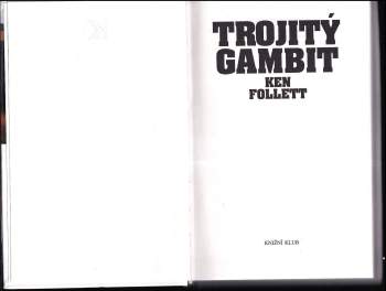 Ken Follett: Trojitý gambit