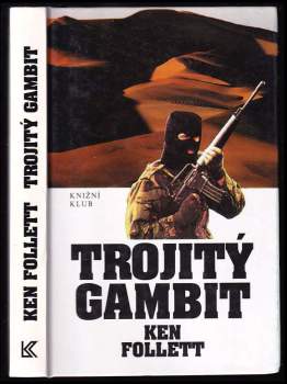 Ken Follett: Trojitý gambit