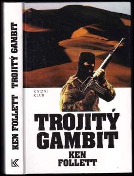 Ken Follett: Trojitý gambit