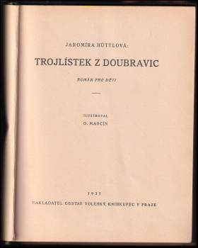 Jaromíra Hüttlová: Trojlístek z Doubravic