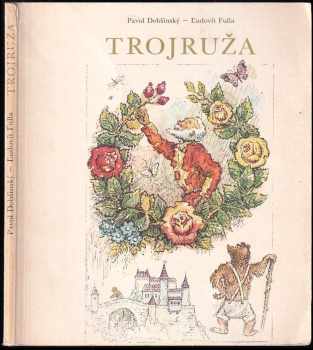 Pavol Dobšinský: Trojruža