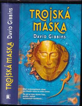 David Gibbins: Trojská maska