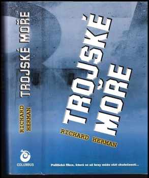 Richard Herman: Trojské moře