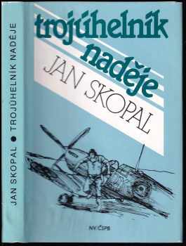 Trojúhelník naděje - Jan Skopal (1990, Naše vojsko) - ID: 484374