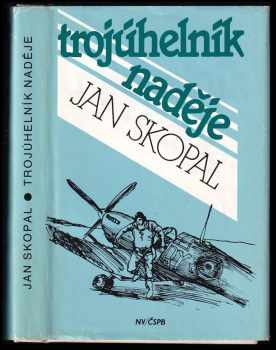 Jan Skopal: Trojúhelník naděje