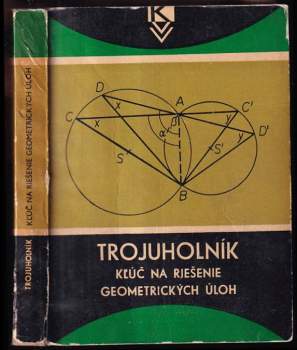 Trojuholník, klúč na riešenie geometrických úloh