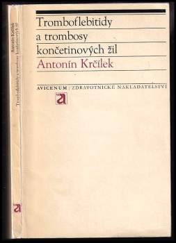 Tromboflebitidy a trombosy končetinových žil
