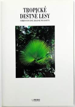 Francesco Petretti: Tropické deštné lesy