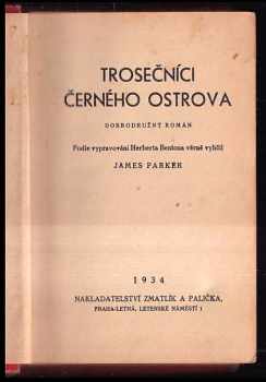 James Parker: Trosečníci Černého ostrova : Dobrodružný román