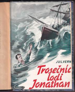 Jules Verne: Trosečníci lodi "Jonathan"
