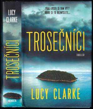 Lucy Clarke: Trosečníci