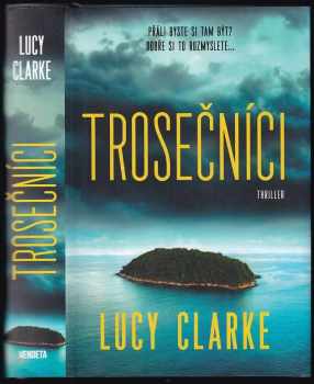 Trosečníci - Lucy Clarke (2022, Dobrovský s.r.o) - ID: 697471