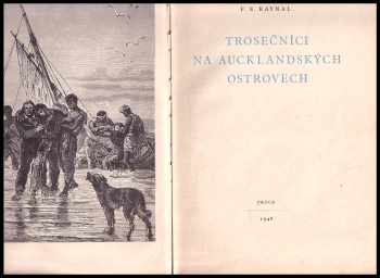 F.-E Raynal: Trosečníci na Aucklandských ostrovech