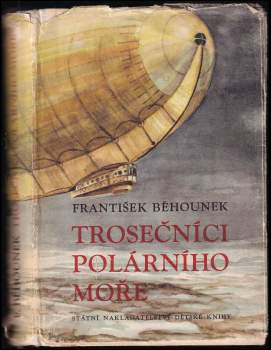 František Běhounek: Trosečníci polárního moře
