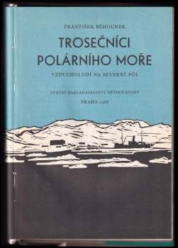 František Běhounek: Trosečníci polárního moře