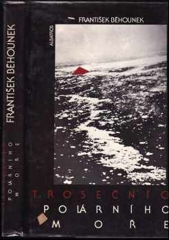 František Běhounek: Trosečníci polárního moře