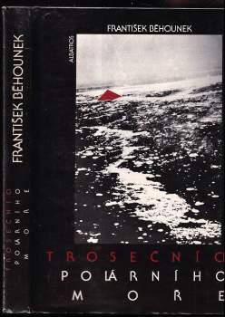 František Běhounek: Trosečníci polárního moře