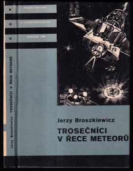 Trosečníci v řece meteorů