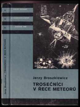 Jerzy Broszkiewicz: Trosečníci v řece meteorů