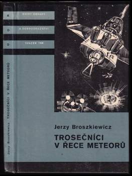 Trosečníci v řece meteorů - Jerzy Broszkiewicz (1977, Albatros) - ID: 832668