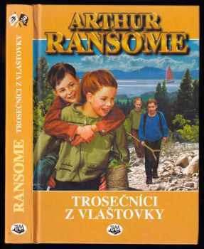 Trosečníci z Vlaštovky - Arthur Ransome (2002, Toužimský & Moravec) - ID: 597102