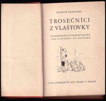 Arthur Ransome: Trosečníci z Vlaštovky - dobrodružství hrdinů knihy Boj o ostrov na pevnině