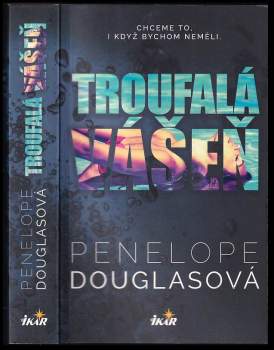 Penelope Douglas: Troufalá vášeň