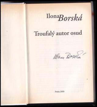 Ilona Borská: Troufalý autor osud