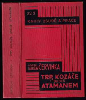 Trp, kozáče, budeš atamanem
