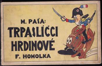Trpaslíčci hrdinové