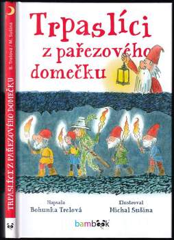 Trpaslíci z pařezového domečku