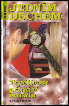 Trpělivost přináší vraždu a další povídky