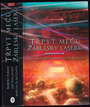 Třpyt mečů, záblesky laserů