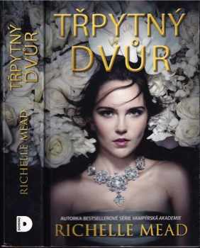 Richelle Mead: Třpytný dvůr