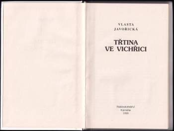 Vlasta Javořická: Třtina ve vichřici