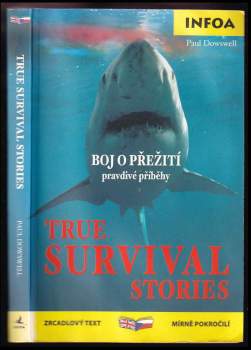 Paul Dowswell: True survival stories