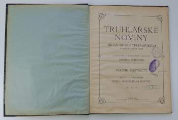 Emil Regner: Truhlářské noviny, ročník XVI., čísla 1 - 12