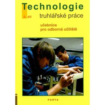 Technologie - truhlářské práce