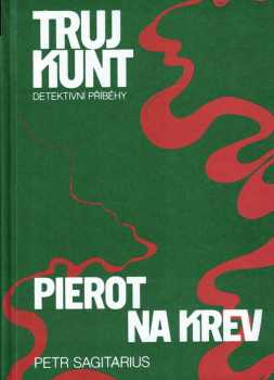 Pierot ; Na krev