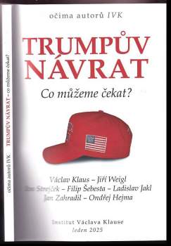 Václav Klaus: Trumpův návrat