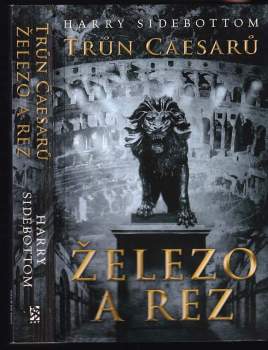 Trůn Caesarů : Železo a rez