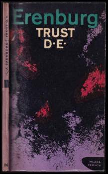 Il'ja Grigor'jevič Èrenburg: Trust D.E