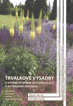 Trvalkové výsadby s vyšším stupněm autoregulace a extenzivní údržbou