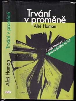 Aleš Haman: Trvání v proměně