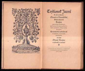 Bedřich Bridel: Trýlistek Jarní ke cti a chvále Svaté a Nerozdílné Blahoslavené Trojice jednoho kořínku, jestenství neb božství, trý listkův, troj osob, to jest